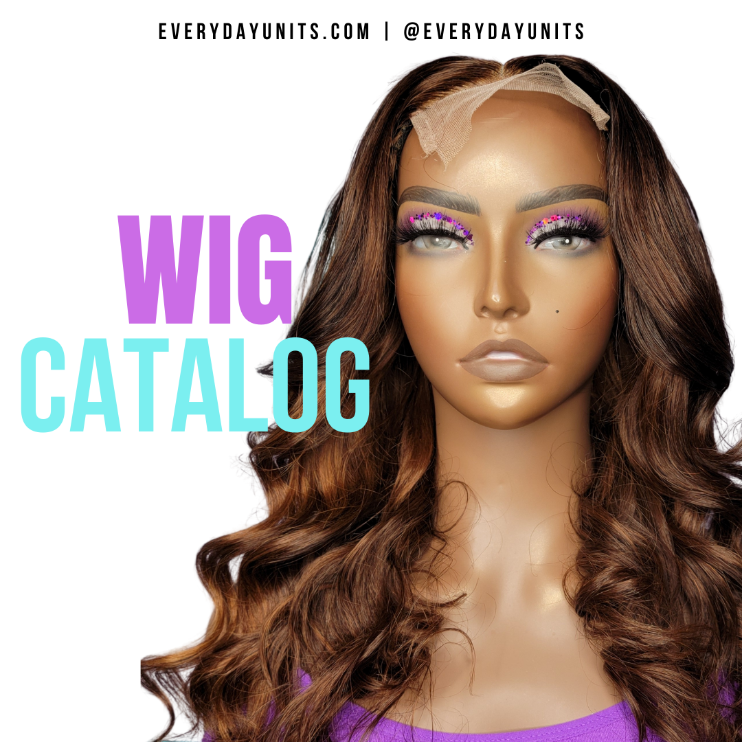 Wig Catalog Everyday Units
